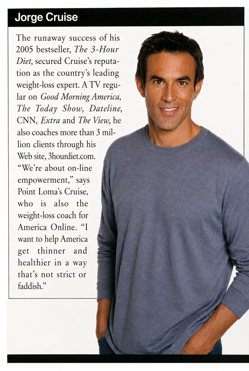 San Diego Magazine sidebar profile of Jorge Cruise from the 50 People to Watch in 2006 issue